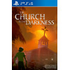 The Church in The Darkness PS4